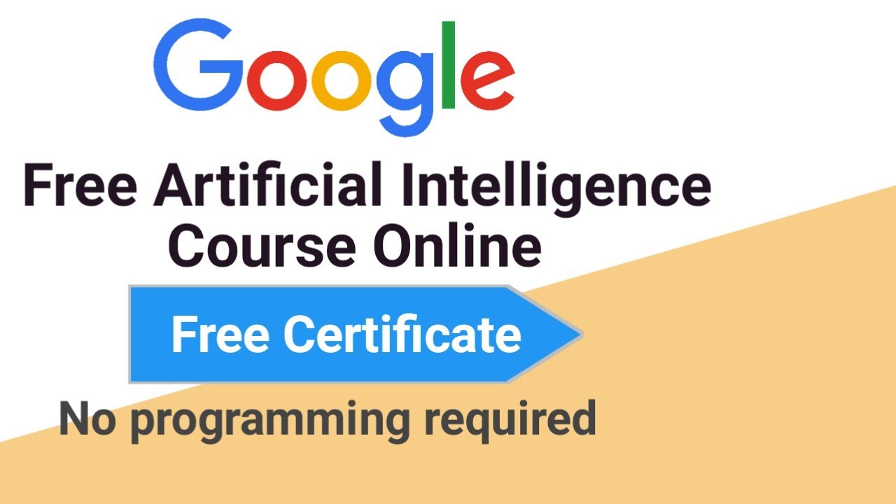 Google Artificial Intelligence Courses